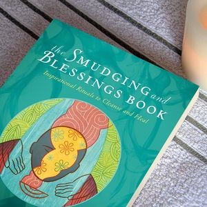 The Smudging and Blessings Book